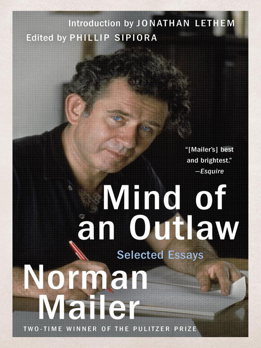 Title details for Mind of an Outlaw by Norman Mailer - Available